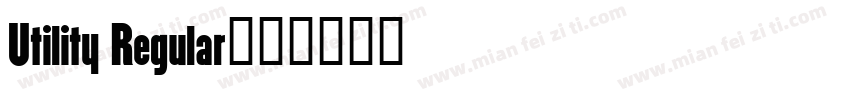 Utility Regular字体转换